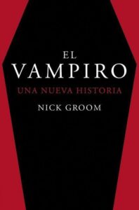 Portada EL VAMPIRO - NICK GROOM - DESPERTA FERRO