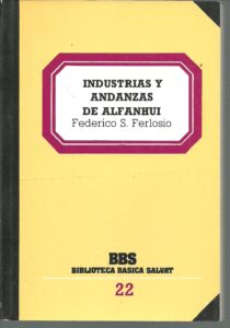 Portada INDUSTRIAS Y ANDANZAS DE ALFANHUI - RAFAEL SANCHEZ FERLOSIO - SALVAT