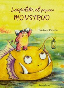 Portada LEOPOLDO, EL PEQUEÑO MONSTRUO - PADULLÉS ESTÉVEZ, ESTEFANÍA - HERCULES EDICIONES