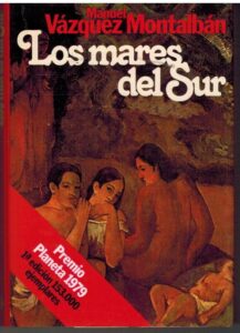 Portada LOS MARES DEL SUR - MANUEL VAZQUEZ MONTALBAN - PLANETA