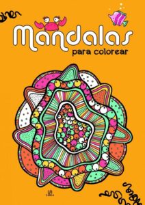 Portada -MANDALAS PARA COLOREAR - MIS PRIMEROS MANDALAS - EQUIPO EDITORIAL -