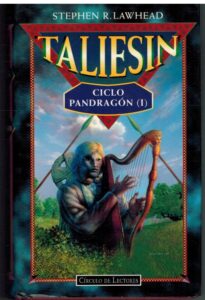 Portada TALIESIN. CICLO PANDRAGON I - STEPHEN R LAWHEAD - CIRCULO DE LECTORES