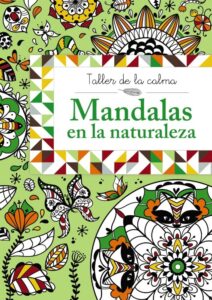 Portada TALLER DE LA CALMA. MANDALAS EN LA NATURALEZA - VV. AA. - SALVAT