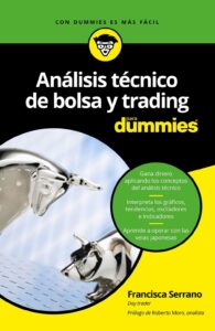 Portada ANÁLISIS TÉCNICO DE BOLSA Y TRADING PARA DUMMIES - FRANCISCA SERRANO RUIZ - PLANETA