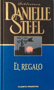 Portada EL REGALO - DANIELLE STEEL - PLANETA DEAGOSTINI