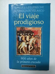 Portada EL VIAJE PRODIGIOSO - MANUEL LEGUINECHE Y MARIA ANTONIA VELASCO - CIRCULO DE LECTORES