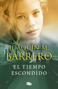 Portada El tiempo escondido (Serie Corazón Rodríguez) - Barrero, Joaquín M. - EDICIONES B