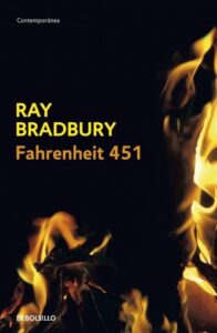 Portada FAHRENHEIT 451 - RAY BRADBURY - DEBOLSILLO