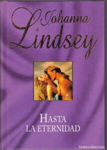 Portada HASTA LA ETERNIDAD - JOHANNA LINDSEY - RBA