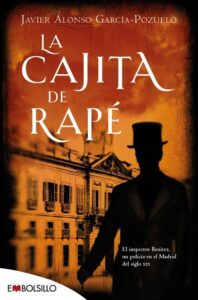 Portada LA CAJITA DE RAPÉ - ALONSO GARCÍA - POZUELO, JAVIER - DEBOLSILLO