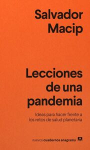 Portada LECCIONES DE UNA PANDEMIA - SALVADOR MACIP - CUADERNOS ANAGRAMA