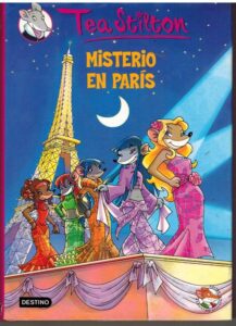 Portada MISTERIO EN PARIS - TEA STILTON - DESTINO