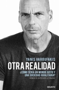 Portada OTRA REALIDAD - YANIS VAROUFAKIS - DEUSTO