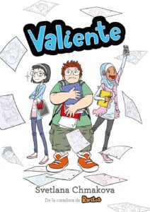 Portada VALIENTE - CHMAKOVA, SVETLANA - MONTENA