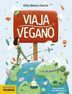 Portada VIAJA VEGANO - ELISA BLANCO BARBA - ANAYA TOURING CLUB