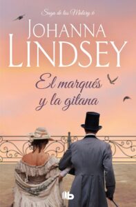 Portada EL MARQUÉS Y LA GITANA (SAGA DE LOS MALORY 6) - JOHANNA LINDSEY - BOLSILLO ZETA
