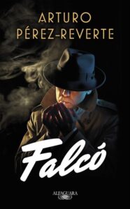 Portada FALCÓ (SERIE FALCÓ) - ARTURO PEREZ-REVERTE - ALFAGUARA
