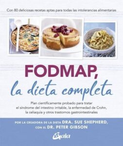 Portada FODMAP, LA DIETA COMPLETA - DRA. SUE SHEPHERD /  DR. PETER GIBSON - GAIA