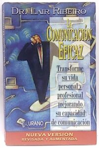 Portada LA COMUNICACIÓN EFICAZ - LAIR RIBEIRO - URANO