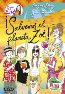 Portada ¡SALVEMOS EL PLANETA, ZOÉ! - GARCÍA-SIÑERIZ, ANA / LABANDA BLANCO, JORDI - DESTINO