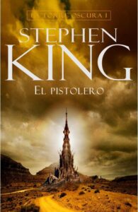 Portada TORRE OSCURA I: EL PISTOLERO - STEPHEN KING - PLAZA Y JANES