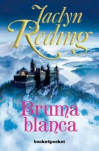 Portada BRUMA BLANCA - JACLYN REDING - BOOKS4POCKET