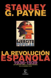 Portada LA REVOLUCIÓN ESPAÑOLA (1936-1939) - STANLEY G. PAYNE - ESPASA CALPE