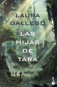 Portada LAS HIJAS DE TARA - LAURA GALLEGO - BOOKET