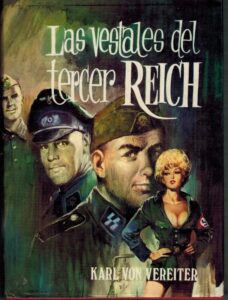 Portada LAS VESTALES DEL TERCER REICH - K. VON VEREITER - PETRONIO