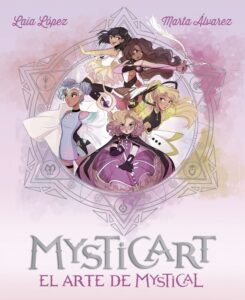 Portada MYSTICART. EL ARTE DE MYSTICAL - LAIA LÓPEZ / MARTA ALVAREZ - LA GALERA