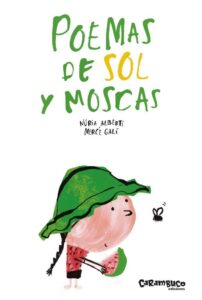 Portada POEMAS DE SOL Y MOSCAS - NURIA ALBERTÍ MARTÍNEZ DE VELASCO - CARAMBUCO