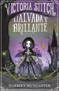 Portada VICTORIA STICH: MALVADA Y BRILLANTE - HARRIET MUNCASTER - ALFAGUARA