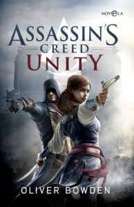 Portada ASSASSIN'S CREED UNITY - BOWDEN,OLIVER -