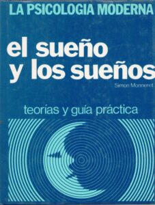 Portada EL SUEÑO Y LOS SUEÑOS - SIMON MONNERET - MENSAJERO
