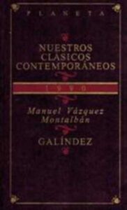 Portada GALINDEZ - MANUEL VAZQUEZ MONTALBAN - PLANETA