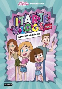 Portada ITARTE VLOGS FAMILY 1. SUPERAVENTURA EN FAMILIA - ITARTE - DESTINO