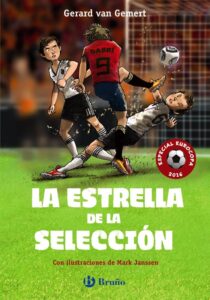 Portada LA ESTRELLA DE LA SELECCIÓN - GERARD VAN GEMERT - BRUÑO