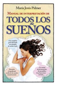 Portada MANUAL DE INTERPRETACIÓN DE TODOS LOS SUEÑOS - MARIA JESUS PALMER SÁNCHEZ - ARCOPRESS