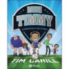 Portada MINI TIMMY - SUPERESTRELLA DEL FÚTBOL - TIM CAHILL - BRUÑO