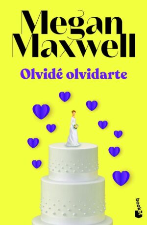 Portada OLVIDÉ OLVIDARTE - MEGAN MAXWELL - BOOKET