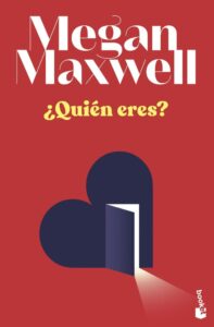 Portada ¿QUIÉN ERES? - MEGAN MAXWELL - BOOKET