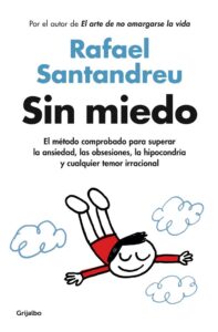 Portada SIN MIEDO - RAFAEL SANTANDREU - GRIJALBO