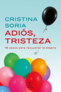 Portada ADIÓS, TRISTEZA - CRISTINA SORIA - ESPASA