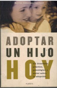 Portada ADOPTAR UN HIJO HOY - MARTINE AUDUSSEAU POUCHARD - PLANETA
