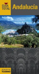 Portada ANDALUCÍA - ANAYA TOURING / RAFAEL ARJONA MOLINA - ANAYA