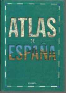 Portada ATLAS DE ESPAÑA - VVAA - PLANETA