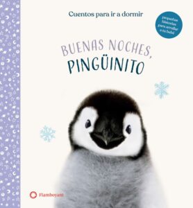 Portada BUENAS NOCHES, PINGÜINITO - AMANDA WOOD - FLAMBOYANT