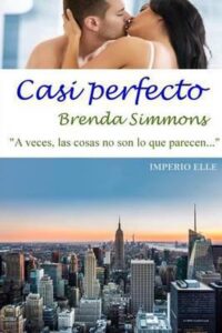 Portada CASI PERFECTO - BRENDA SIMMONS -