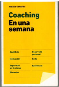 Portada COACHING EN UNA SEMANA - NATALIA GONZALEZ - PLANETA