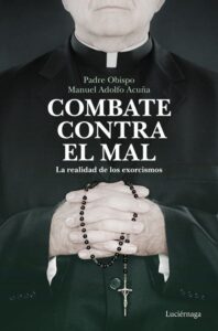 Portada COMBATE CONTRA EL MAL - PADRE OBISPO MANUEL ADOLFO ACUÑA - LUCIERNAGA